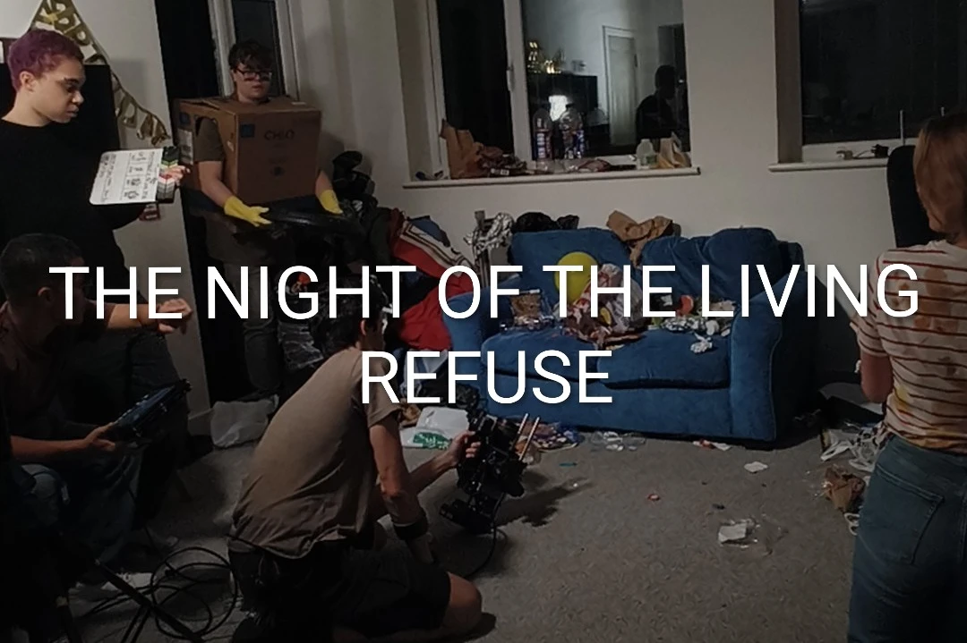 The Night of The Living Refuse
